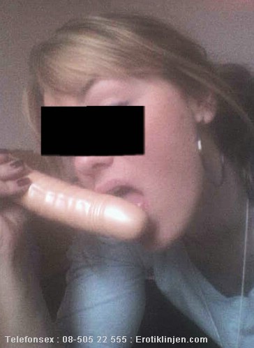 Telefonsex beskrivning: Gillar du min 22cm dildo? �r du sn�ll f�r du h�ra mig leka med den